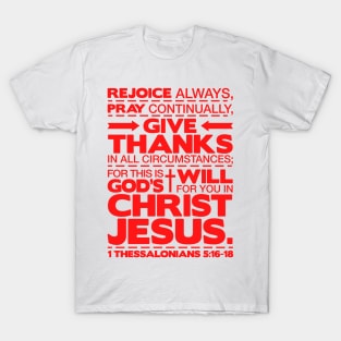 1 Thessalonians 5:16-18 Rejoice Always T-Shirt